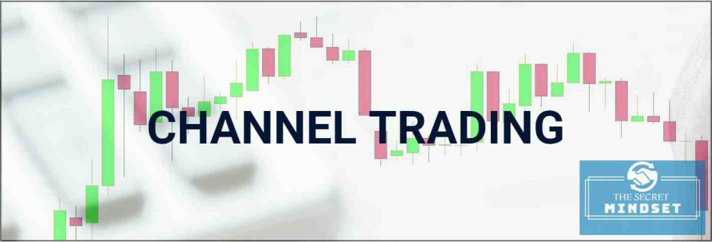 channel trading strategy